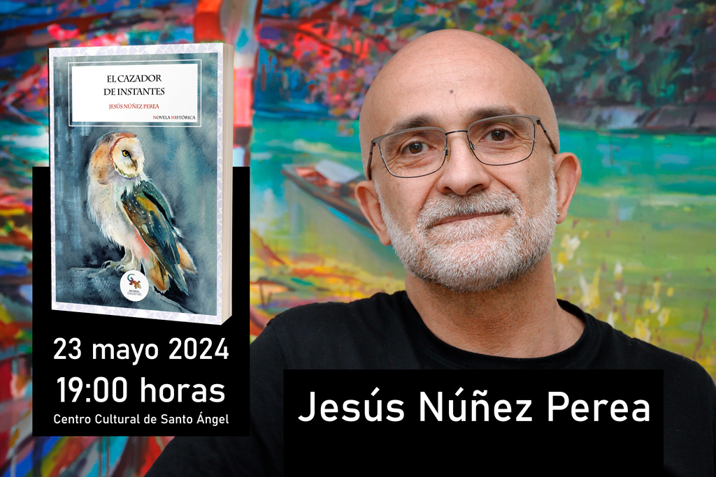 Autor del libro "El Cazador del Instantes" Jesús Núñez Perea